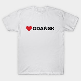 I love Gdansk T-Shirt